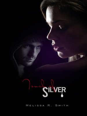 cover image of Touch of Silver (Sanguine Series #3)